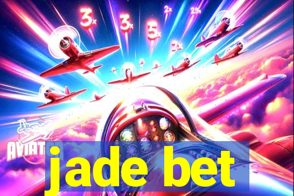 jade bet